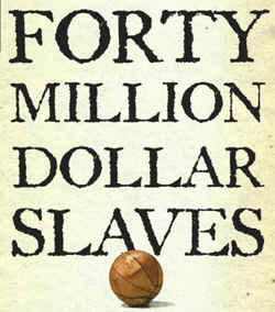 fourty slaves pic.jpg (111813 bytes)
